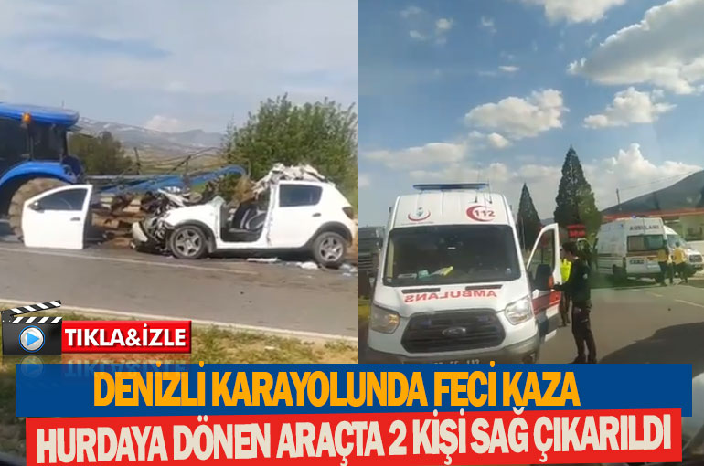 Denizli karayolunda feci kaza  Hurdaya dönen araçta 2 kişi sağ çıkarıldı