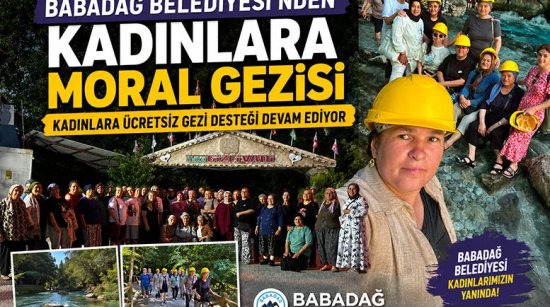 Babadağ Belediyesi'nden Kadınlara Moral Gezisi