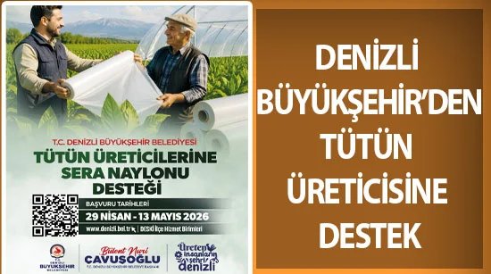 Denizli büyükşehir’den tütün üreticisine destek