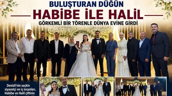 Denizli’de siyaset, hukuk ve iş dünyasını buluşturan düğün
