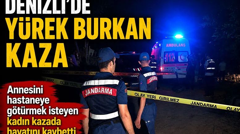 Denizli'de yürek burkan kaza Sümeyye Özkurt kazada hayatını kaybetti