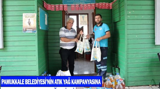 Pamukkale Belediyesi’nin Atık Yağ Kampanyasına Vatandaşlardan Yoğun İlgi