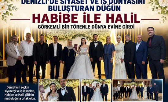 Denizli’de siyaset, hukuk ve iş dünyasını buluşturan düğün