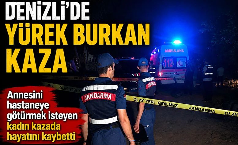 Denizli'de yürek burkan kaza Sümeyye Özkurt kazada hayatını kaybetti
