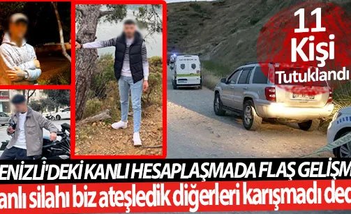 Denizli'deki kanlı hesaplaşmada flaş gelişme 11 tutuklama
