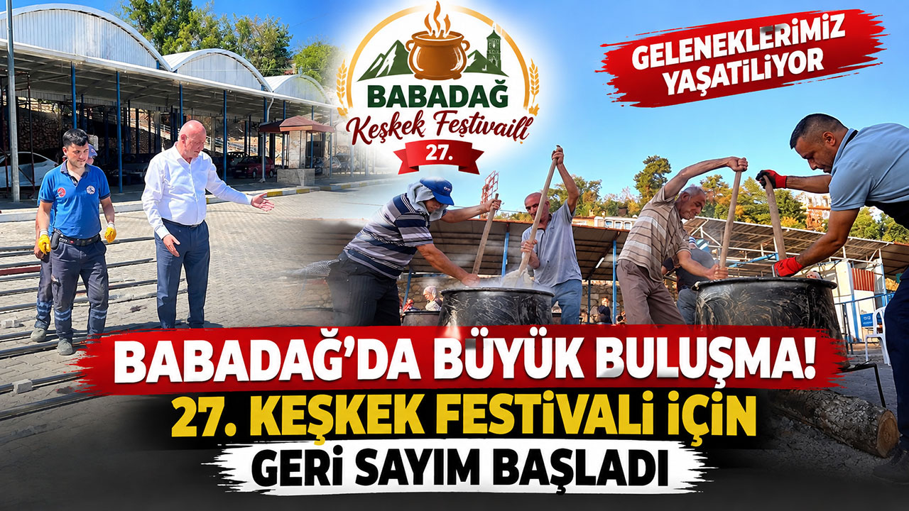 Babadağ’da büyük buluşma! 27. Keşkek Festivali için geri sayım başladı