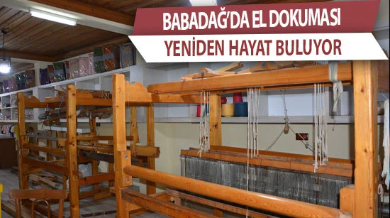 Babadağ’da El Dokuması Yeniden Hayat Buluyor