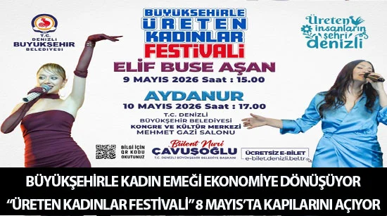 Büyükşehirle kadın emeği ekonomiye dönüşüyor  “Üreten Kadınlar Festivali” 8 Mayıs’ta kapılarını açıyor