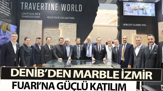 Denib’den Marble İzmir Fuarı’na Güçlü Katılım