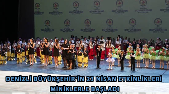 Denizli Büyükşehir’in 23 Nisan Etkinlikleri Miniklerle Başladı