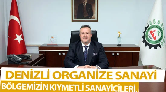Denizli OSB Sanayicilerine Teşekkür Mesajı
