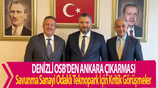 Denizli OSB’den Ankara Çıkarması