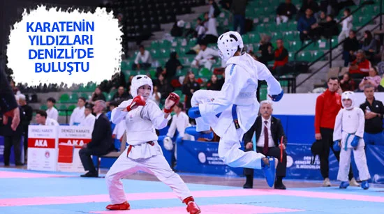 Karatenin Yıldızları Denizli’de Buluştu