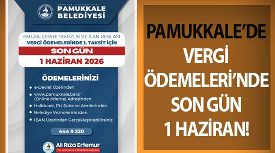Pamukkale’de vergi ödemeleri’nde son gün 1 haziran!