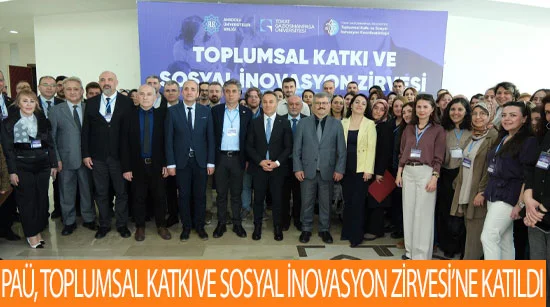 Paü, Toplumsal Katkı Ve Sosyal İnovasyon Zirvesi’ne Katıldı