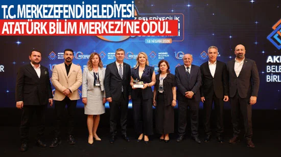 T.c. Merkezefendi belediyesi atatürk bilim merkezi’ne ödül