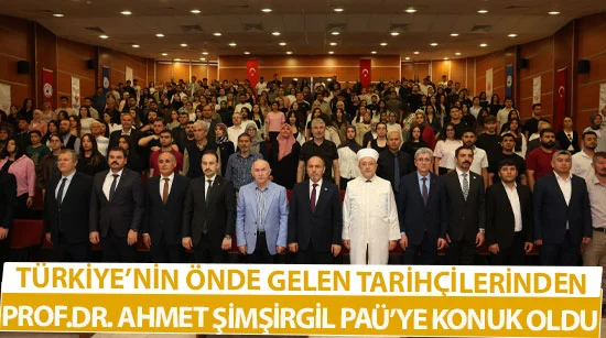 Türkiye’nin önde gelen tarihçilerinden prof. Dr. Ahmet şimşirgil paü’ye konuk oldu